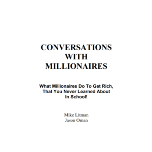 Conversations with Millionaires