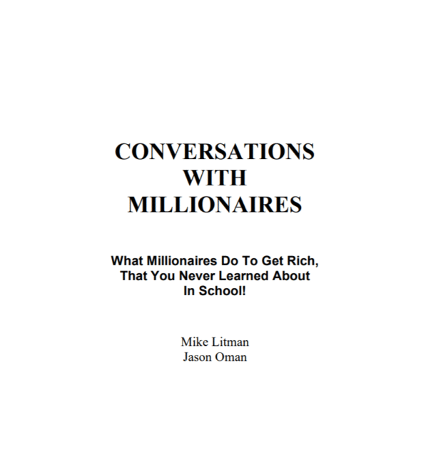 Conversations with Millionaires